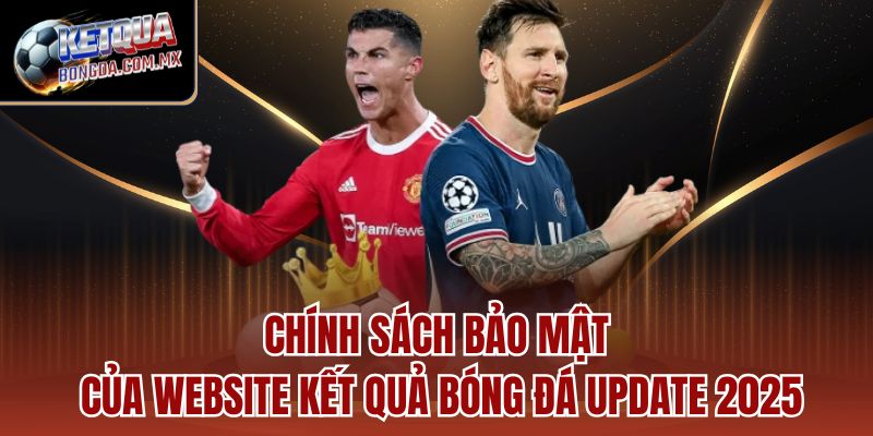 Về chính sách bảo mật